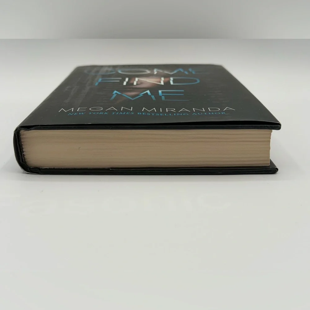 Come Find Me by Megan Miranda (Hardcover Book, 2019) First Edition Book